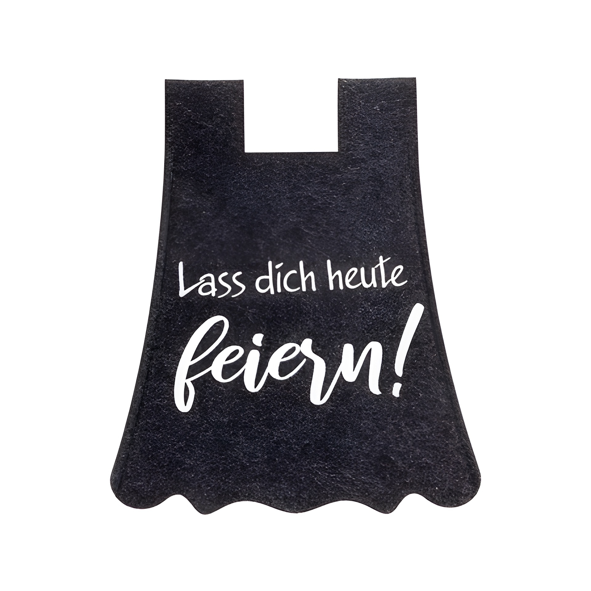 Flaschendeko Filzkleid mit 'Lass dich heute feiern!'