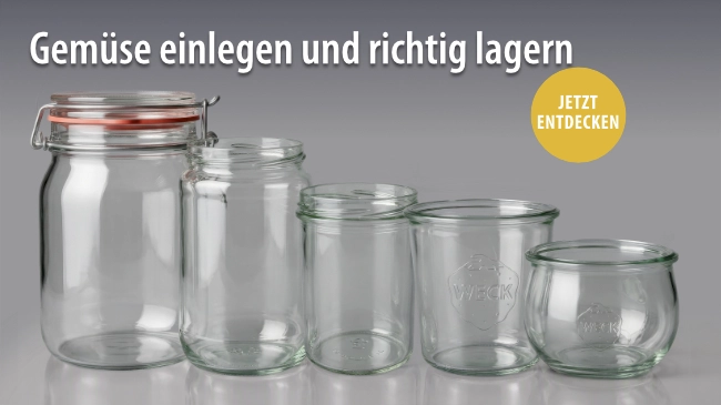 Einlegen, Vorratsgläser und Lagerungstipps