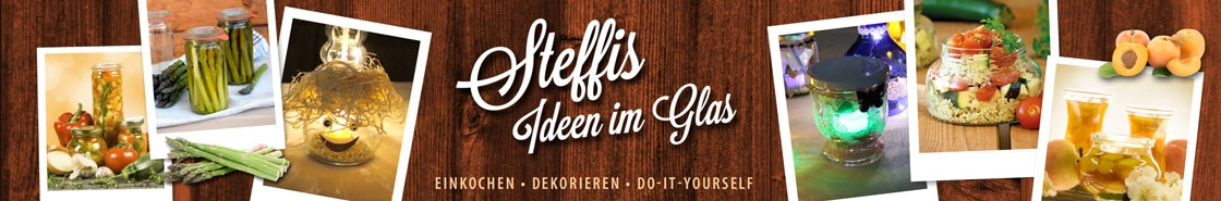 Steffis Ideen im Glas