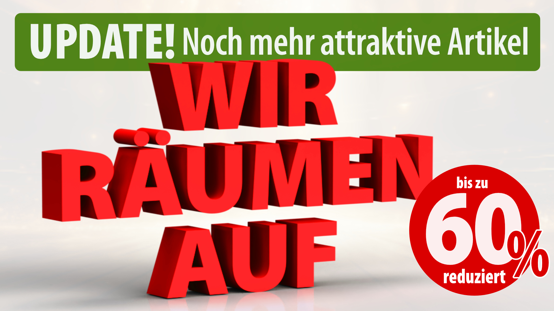 Großer Abverkauf!