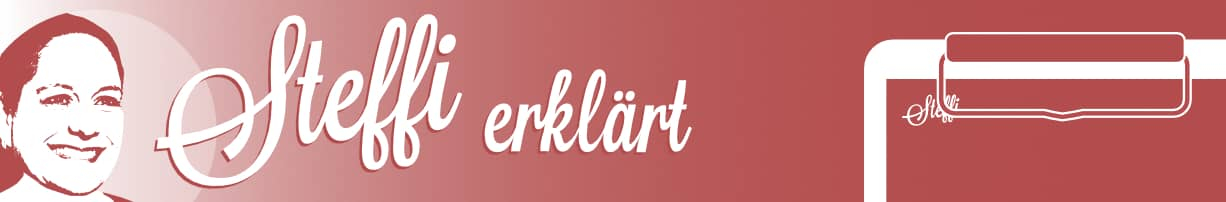 Steffi erklärt Steffi erklärt