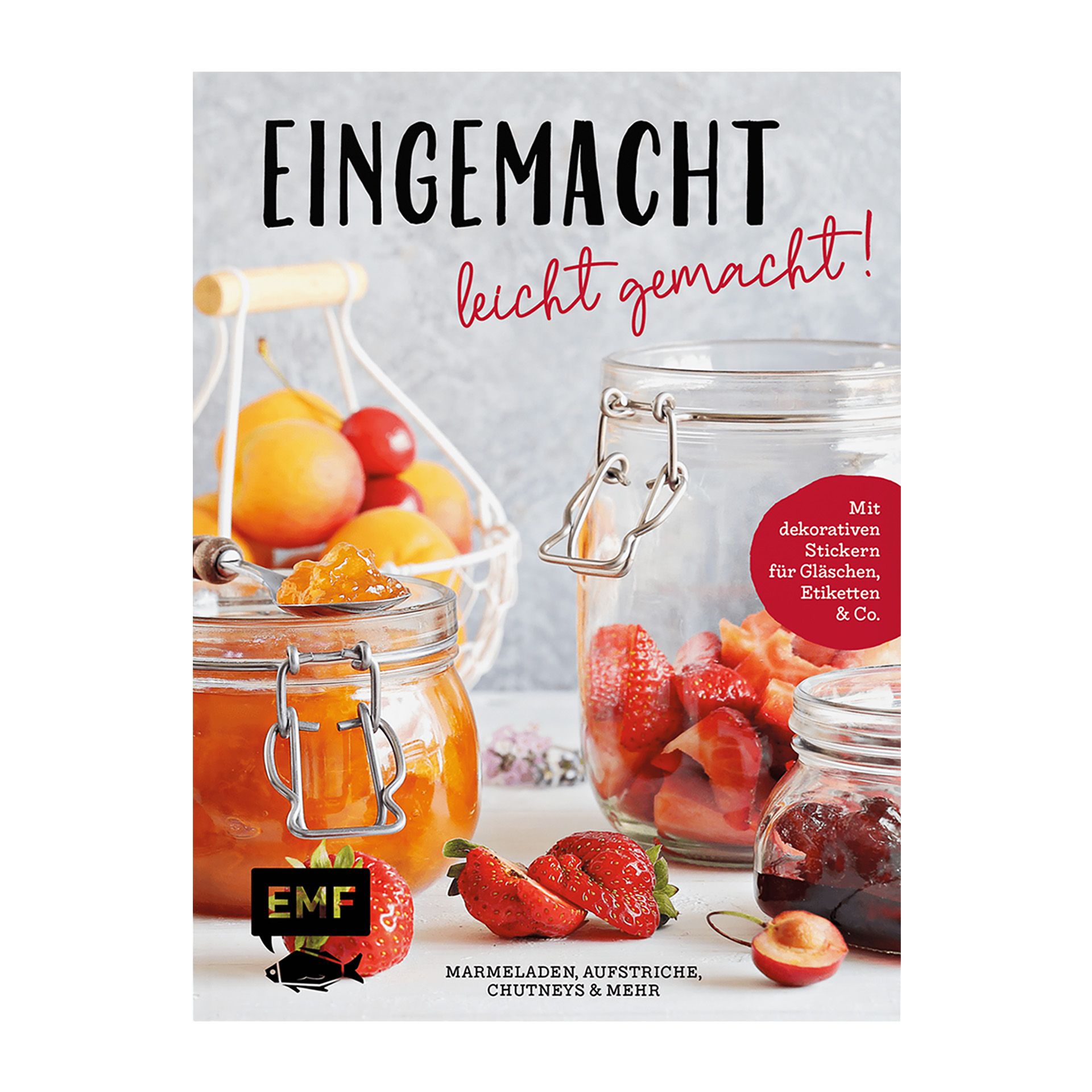 EINGEMACHT leicht gemacht!