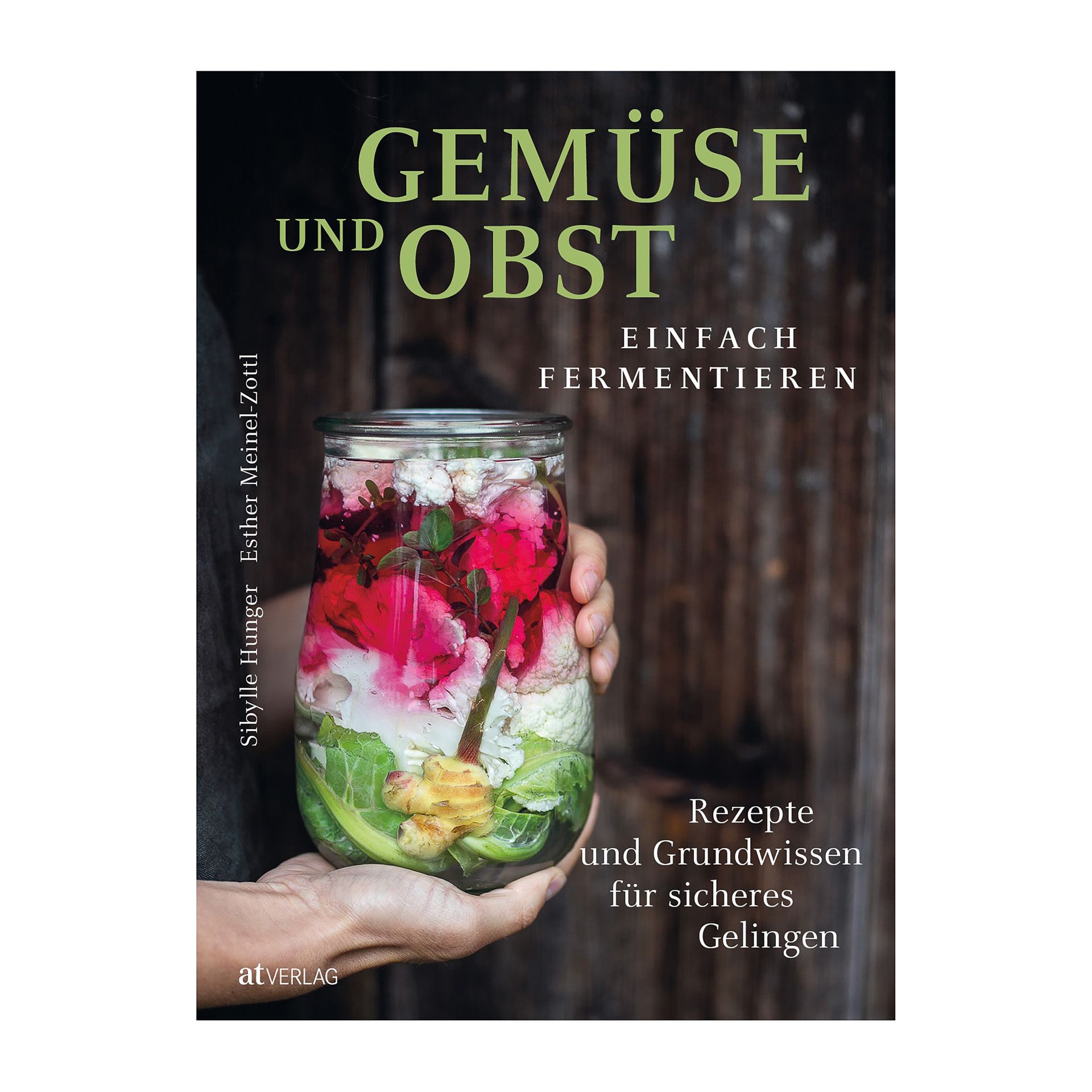 Gemüse und Obst einfach fermentieren