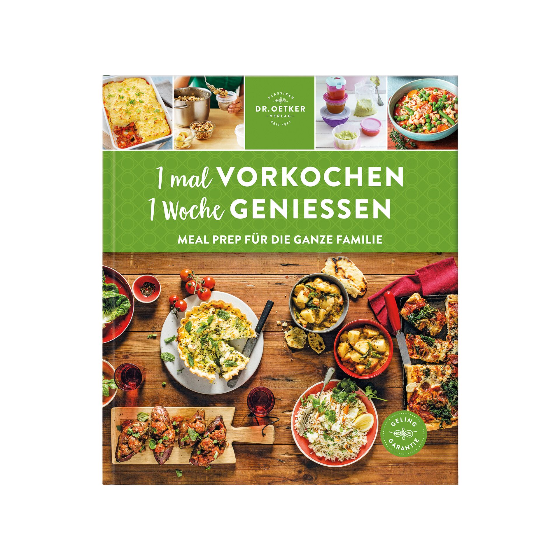 1 mal Vorkochen - 1 Woche genießen